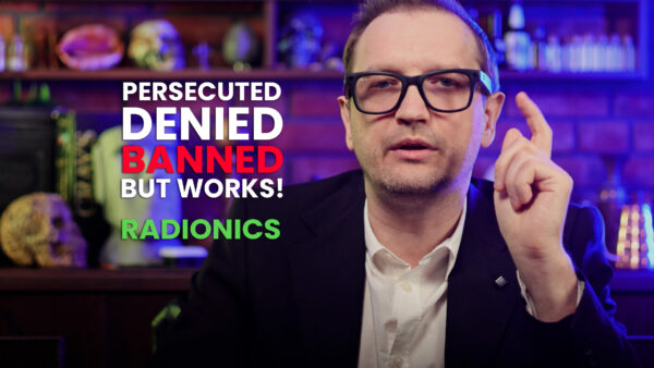 Persecuted. Denied. Banned. But works. Radionics